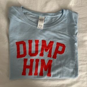 dump him graphic tee